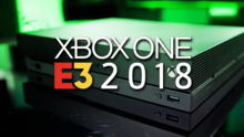 E3 2018：Xbox 正在大力投资其未来——这是一件大事